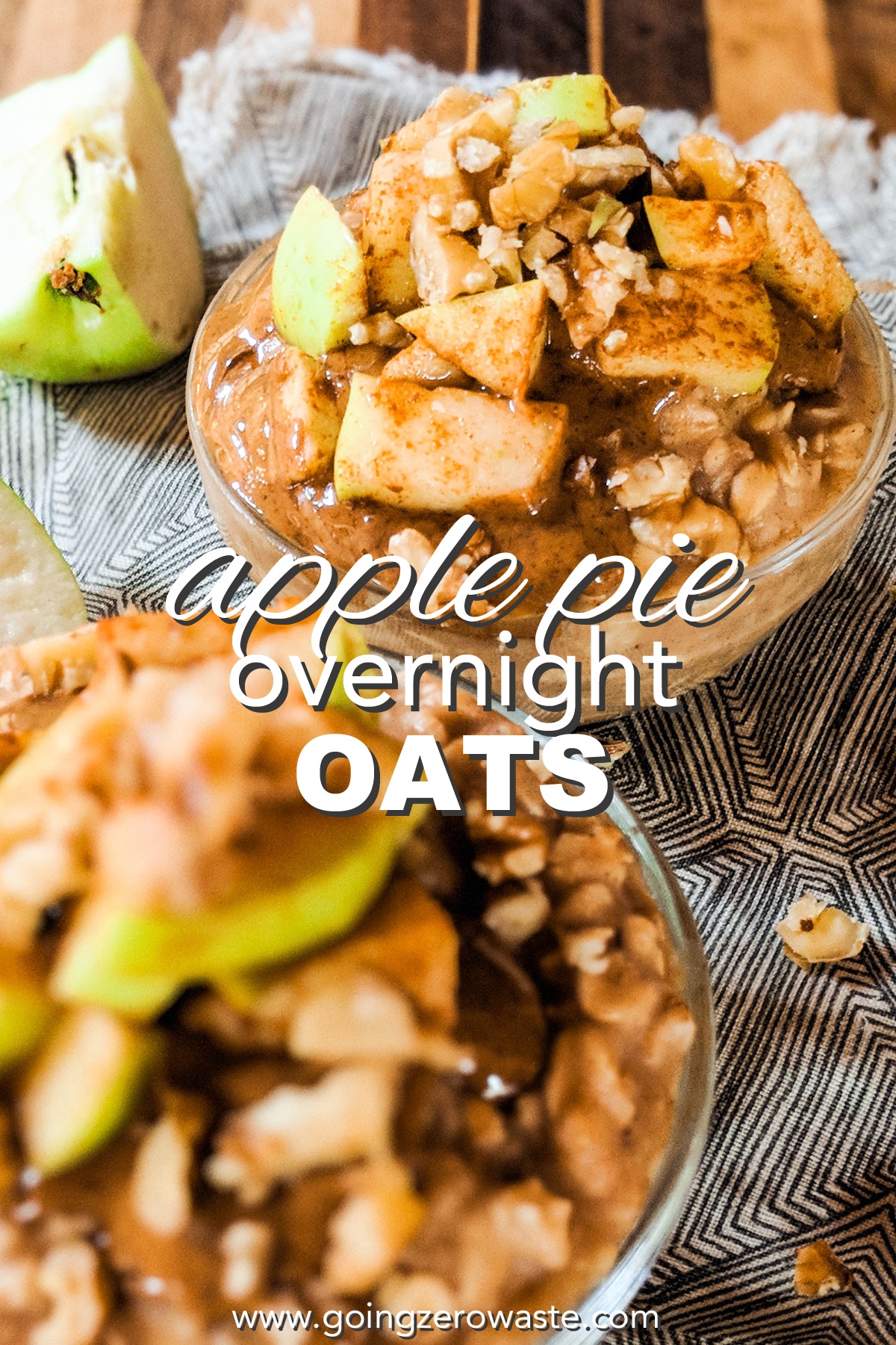 Apple Cinnamon Overnight Oats – Going Zero Waste